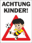 Preview: Warnschild mit eindeutigem Hinweis  hier spielen Kinder